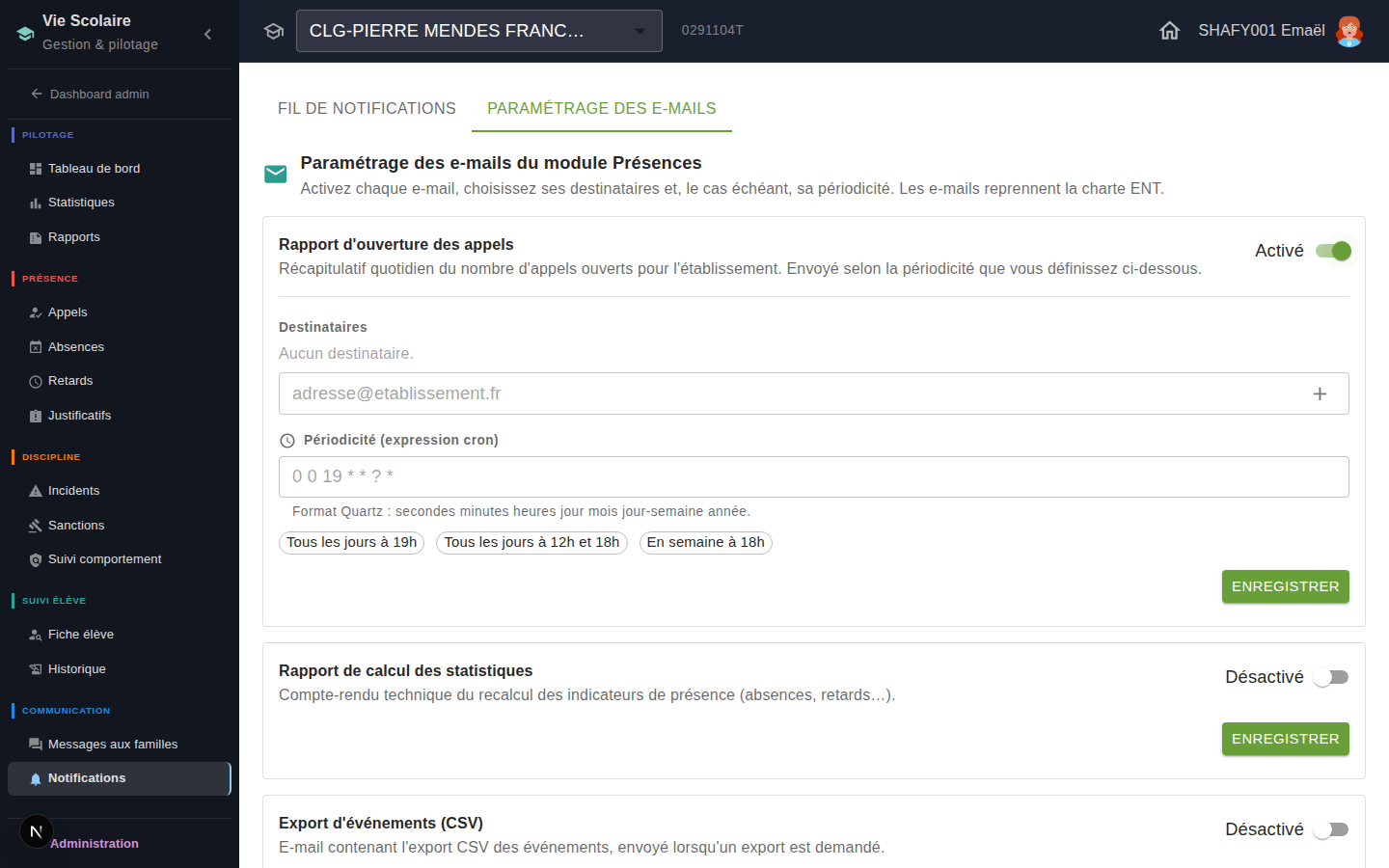 Rapport d'ouverture des appels activé : destinataires et périodicité (expression cron + raccourcis) propres à l'établissement